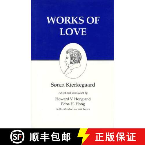 【3-4周达】Kierkegaard's Writings, XVI, Volume 16: Works of Love [9780691059167]