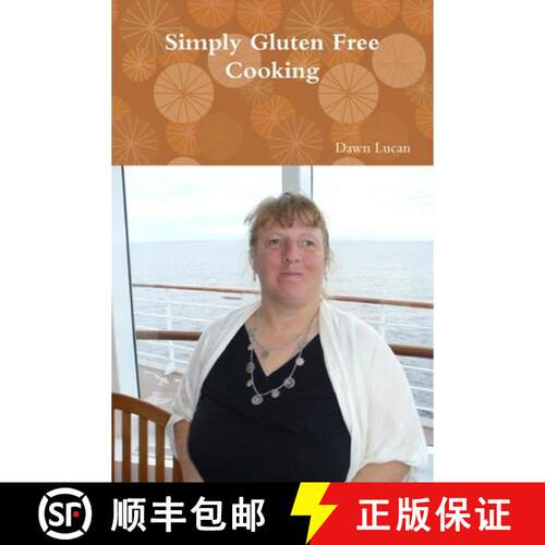 【3-4周达】Simply Gluten Free Cooking [9780557473984]