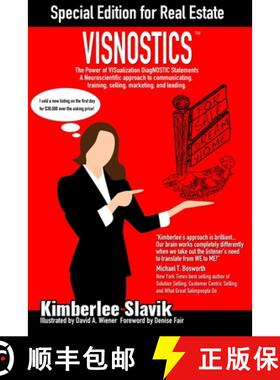 预订 Visnostics - Special Edition for Real Estate: A Neuroscientific Approach to Communicating, Train... [9781733194617]