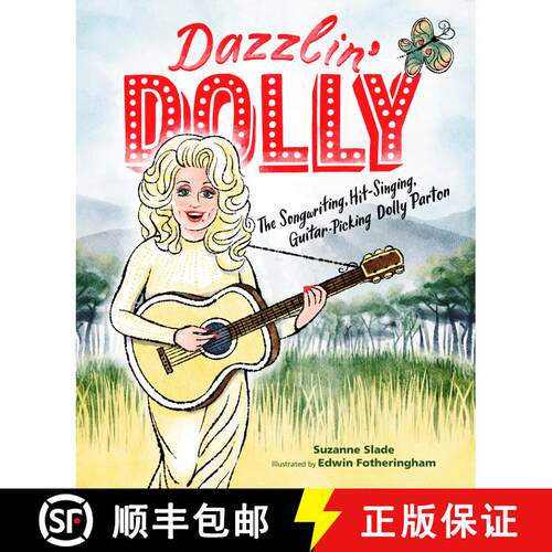【3-4周达】精装 Dazzlin` Dolly – The Songwriting, Hit–Singing, Guitar–Picking Dolly Parton [9781635928419]