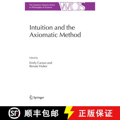 【3-4周达】精装 Intuition and the Axiomatic Method [9781402040399]