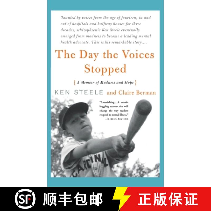 【3-4周达】The Day the Voices Stopped: A Schizophrenic's Journey from Madness to Hope [9780465082278]