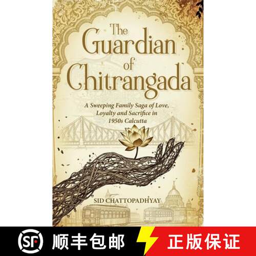【3-4周达】The Guardian of Chitrangada: A Sweeping Family Saga of Love, Loyalty and Sacrifice in 1950... [9798993254708]