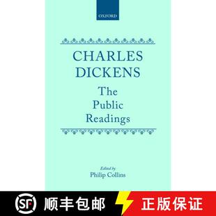 【3-4周达】精装 The Public Readings of Charles Dickens [9780198125013]