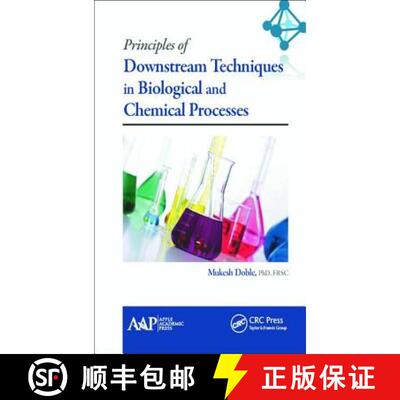 【3-4周达】精装 Principles of Downstream Techniques in Biological and Chemical Processes [9781771881401]