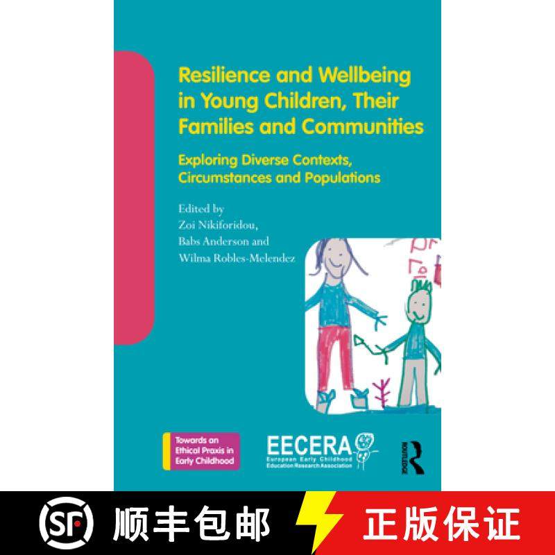 【3-4周达】Resilience and Wellbeing in Young Children, Their Families and Communities: Exploring Dive... [9781032385709]