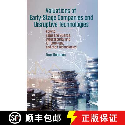【3-4周达】Valuations of Early-Stage Companies and Disruptive Technologies: How to Value Life Science... [9783030388461]