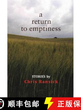 【3-4周达】A Return to Emptiness: Stories [9780971367869]