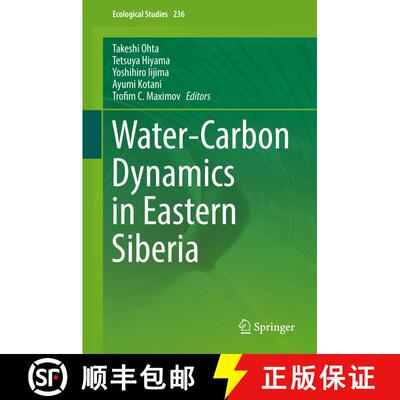 【3-4周达】精装 Water-Carbon Dynamics in Eastern Siberia [9789811363160]
