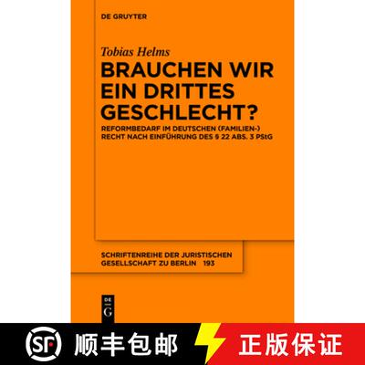 【3-4周达】Brauchen Wir Ein Drittes Geschlecht?: Reformbedarf Im Deutschen (Familien-)Recht Nach Einf... [9783110441819]