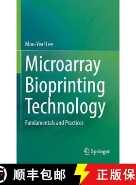 【3-4周达】Microarray Bioprinting Technology : Fundamentals and Practices [9783319468037]