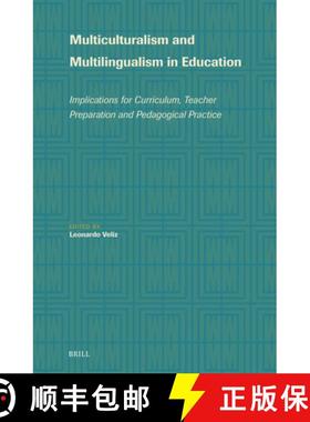 预订 Multiculturalism and Multilingualism in Education: Implications for Curriculum, Teacher Preparat... [9789004709843]