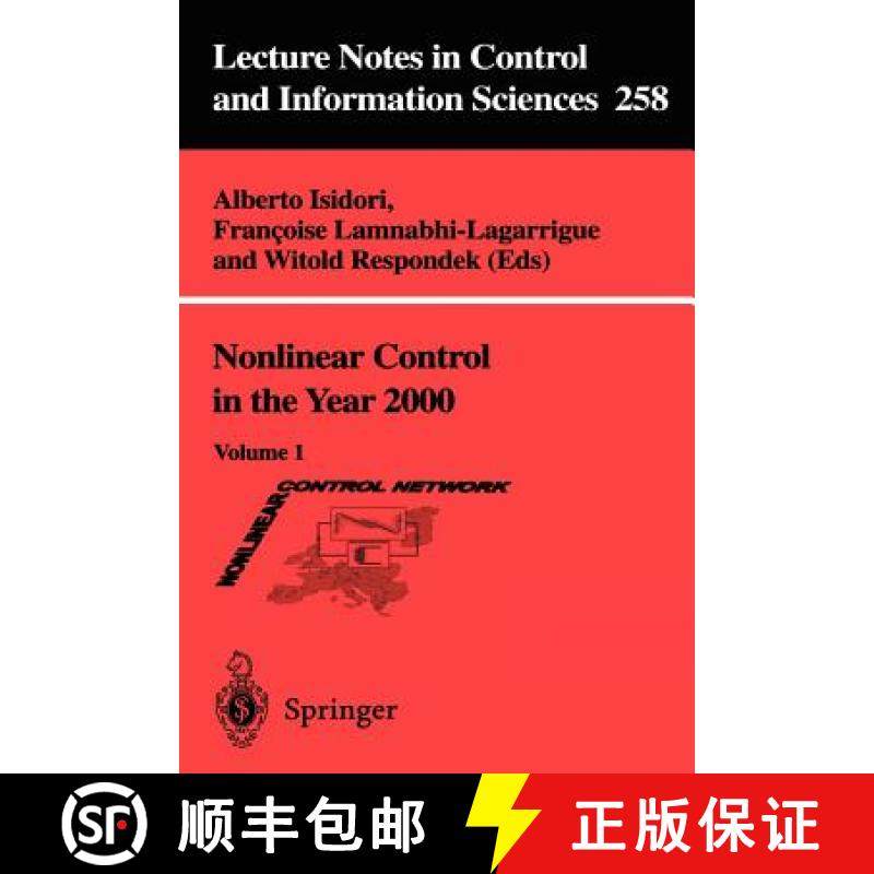 【3-4周达】Nonlinear Control in the Year 2000 : Volume 1 [9781852333638]