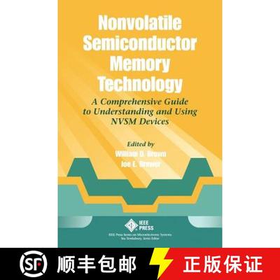 【4周达】Nonvolatile Semiconductor Memory Technology: A Comprehensive Guide To Understanding And Usin... [9780780311732]