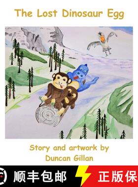 【3-4周达】The Lost Dinosaur Egg: The Adventures of Monkey and Bean [9781399947282]