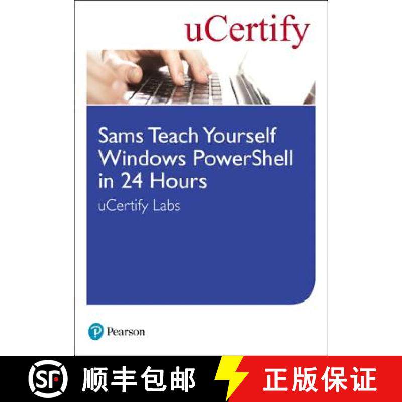 【3-4周达】Sams Teach Yourself Windows Powershell in 24 Hours Ucertify Labs Student Access Card [9780672338007]