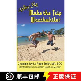 【3-4周达】Why Not Make the Trip Worthwhile? [9780692441244]