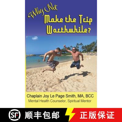 【3-4周达】Why Not Make the Trip Worthwhile? [9780692441244]