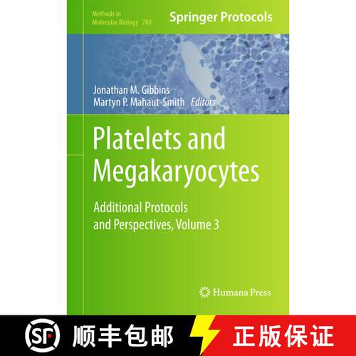 【3-4周达】精装 Platelets and Megakaryocytes: Volume 3, Additional Protocols and Perspectives - Plate... [9781617793066]