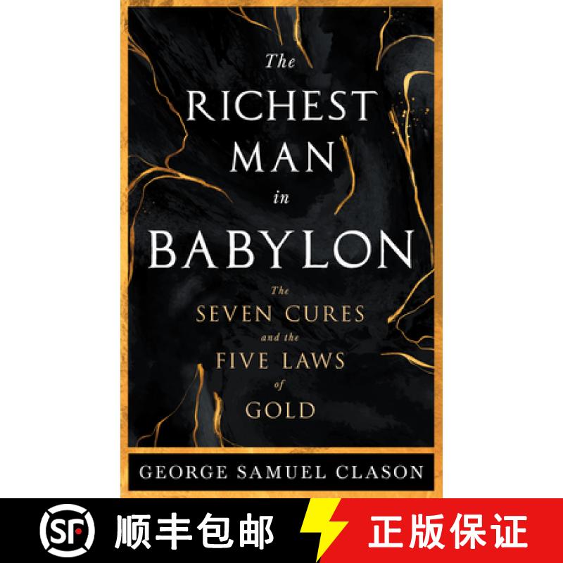 【3-4周达】The Richest Man in Babylon - The Seven Cures & The Five Laws of Gold;A Guide to Wealth Man... [9781528720687]