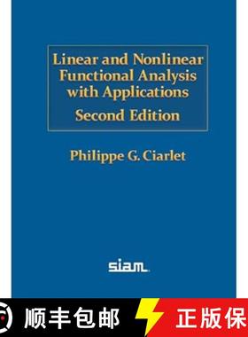 【3-4周达】线性和非线性泛函分析及其应用 Linear and Nonlinear Functional Analysis with Applications, S... [9781611978230]