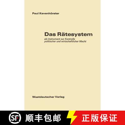 【3-4周达】Das Rätesystem : als Instrument zur Kontrolle politischer und wirtschaftlicher Macht [9783531024059]
