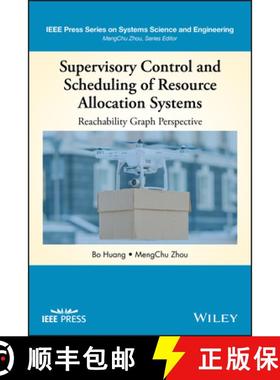 【3-4周达】Supervisory Control And Scheduling Of Resource Allocation Systems: Reachability Graph Pers... [9781119619680]
