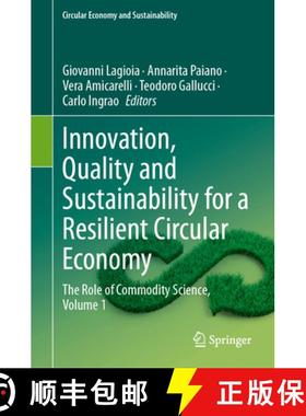 【3-4周达】Innovation, Quality and Sustainability for a Resilient Circular Economy: The Role of Commo... [9783031282911]