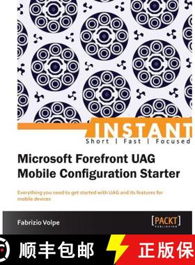 预订 Instant Microsoft Forefront UAG Mobile Configuration Starter [9781849688789]