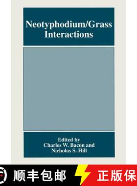 【3-4周达】Neotyphodium/Grass Interactions [9781489902733]
