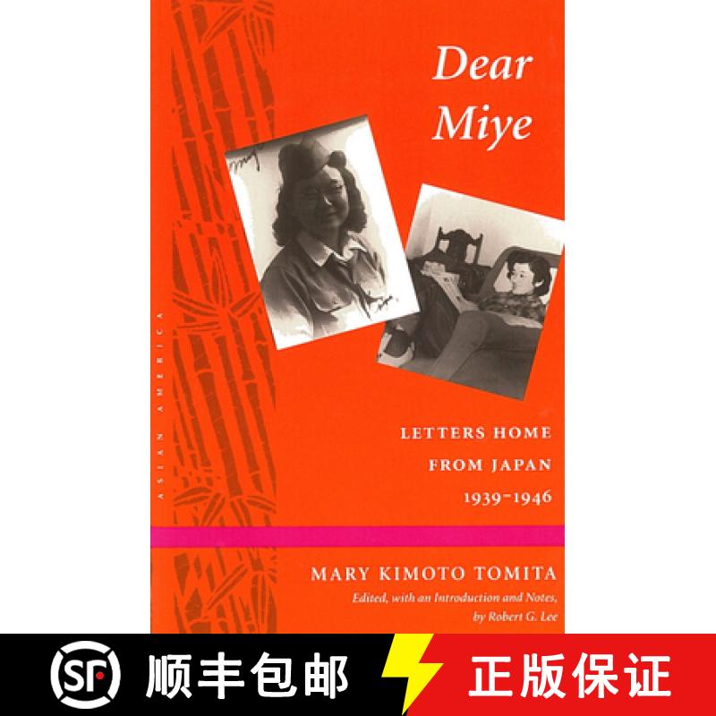 【3-4周达】Dear Miye: Letters Home from Japan 1939-1946 [9780804729673]