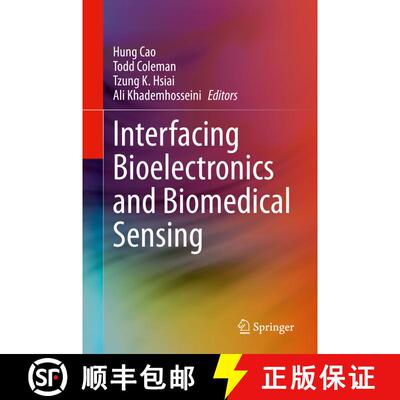 【3-4周达】精装 Interfacing Bioelectronics and Biomedical Sensing [9783030344665]