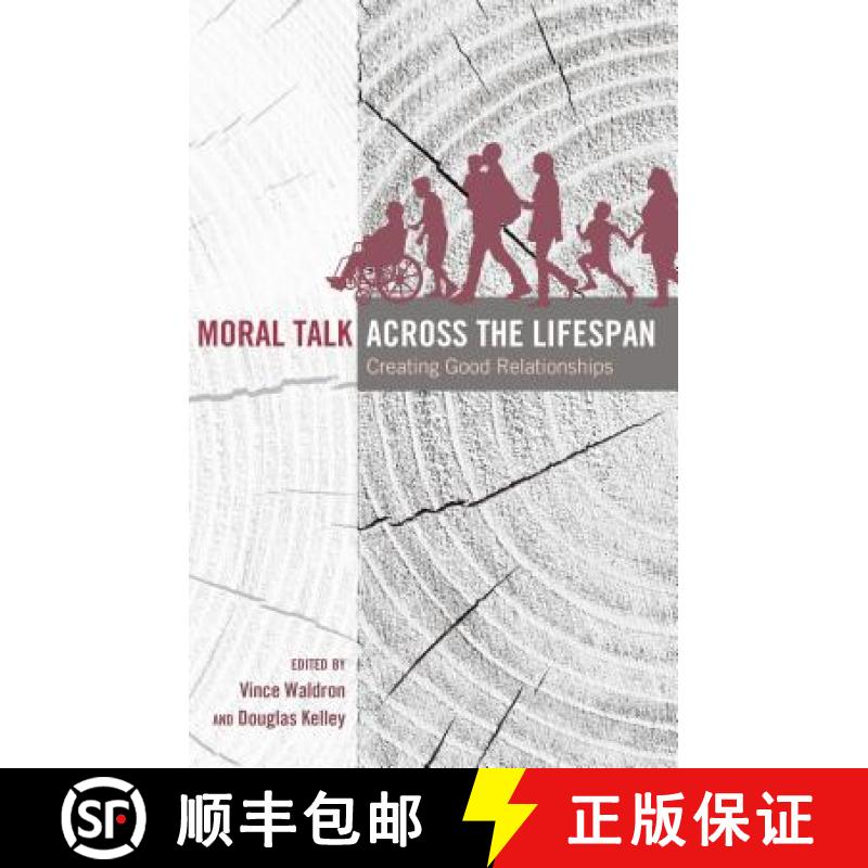 【2-3周达】Moral Talk Across the Lifespan : Creating Good Relationships [9781433126765]