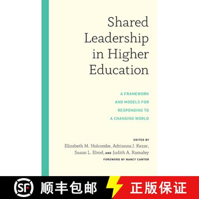 【3-4周达】精装 Shared Leadership in Higher Education: A Framework and Models for Responding to a Cha... [9781642672244]