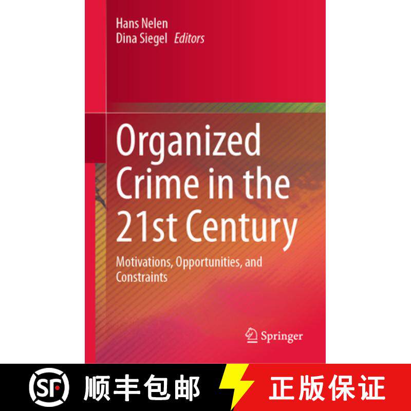 【3-4周达】Organized Crime in the 21st Century : Motivations, Opportunities, and Constraints [9783031215759]