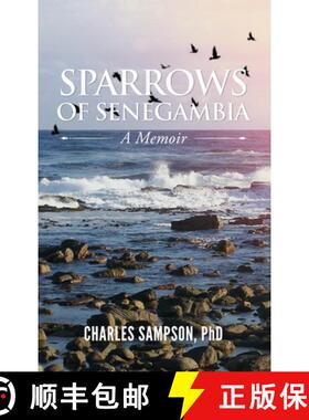 【3-4周达】Sparrows of Senegambia: A Memoir [9781955603669]