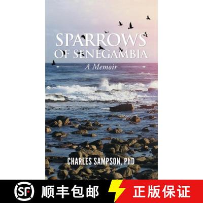 【3-4周达】Sparrows of Senegambia: A Memoir [9781955603669]