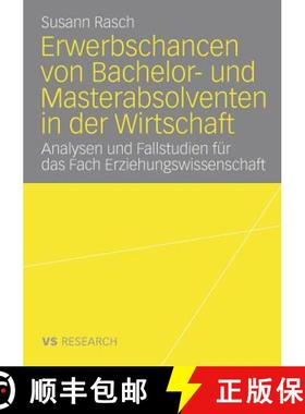 【3-4周达】Erwerbschancen Von Bachelor- Und Master-Absolventen in Der Wirtschaft: Analysen Und Fallst... [9783835070172]