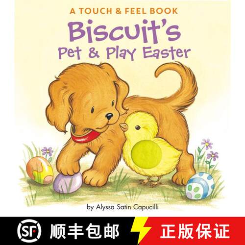 【3-4周达】Biscuit's Pet & Play Easter: A Touch & Feel Book: An Easter And Springtime Book For Kids [9780061128394]