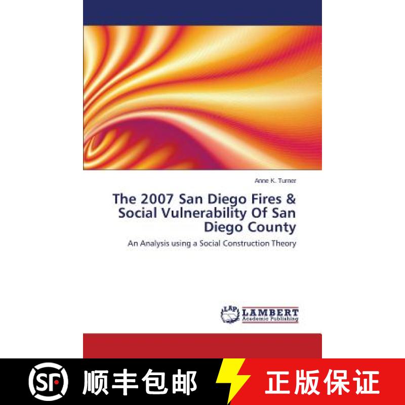 预订 The 2007 San Diego Fires & Social Vulnerability Of San Diego County [9783659676321]