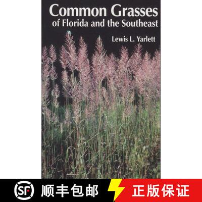 【3-4周达】Common Grasses of Florida & The Southeast [9781885258052]