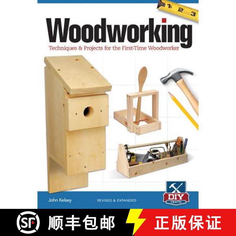 【3-4周达】Woodworking, Revised and Expanded: Techniques & Projects for the First-Time Woodworker [9781565238015]