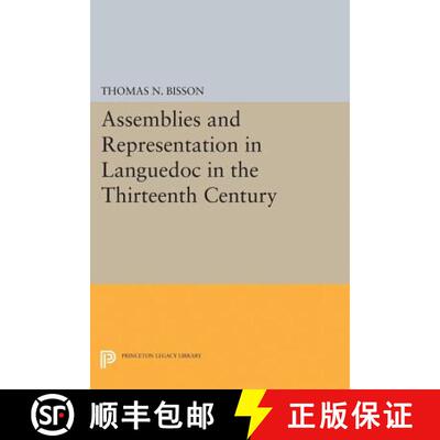 【3-4周达】Assemblies and Representation in Languedoc in the Thirteenth Century [9780691624716]