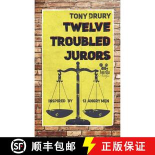 【3-4周达】Twelve Troubled Jurors: Inspired by 12 Angry Men [9781910040140]