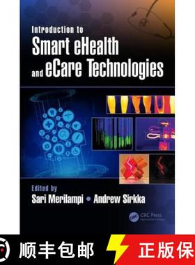 【3-4周达】Introduction to Smart Ehealth and Ecare Technologies [9781498745659]