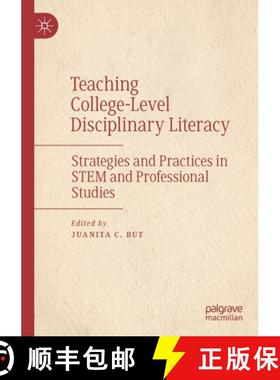 【3-4周达】Teaching College-Level Disciplinary Literacy : Strategies and Practices in STEM and Profes... [9783030398064]