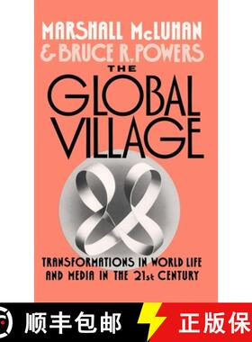 【3-4周达】The Global Village: Transformations in World Life and Media in the 21st Century [9780195054446]