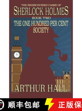 【3-4周达】The One Hundred per Cent Society: The Rediscovered Cases Of Sherlock Holmes Book 2 [9781787051898]