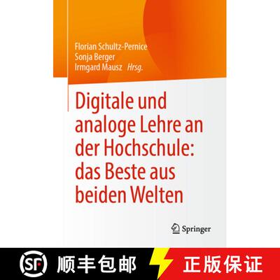 【3-4周达】Digitale und analoge Lehre an der Hochschule: das Beste aus beiden Welten [9783662718971]