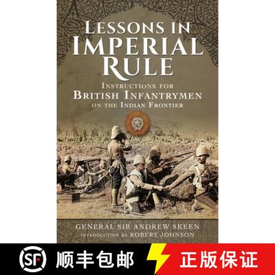 【3-4周达】Lessons in Imperial Rule: Instructions for British Infantrymen on the Indian Frontier [9781399013833]